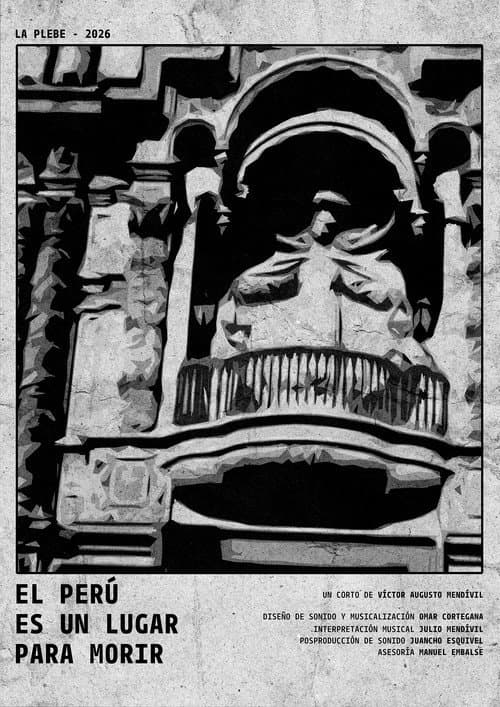 El Perú es un lugar para morir (2026) poster