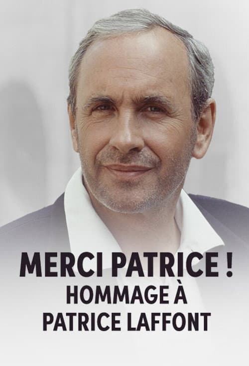 Merci Patrice ! (2024) poster