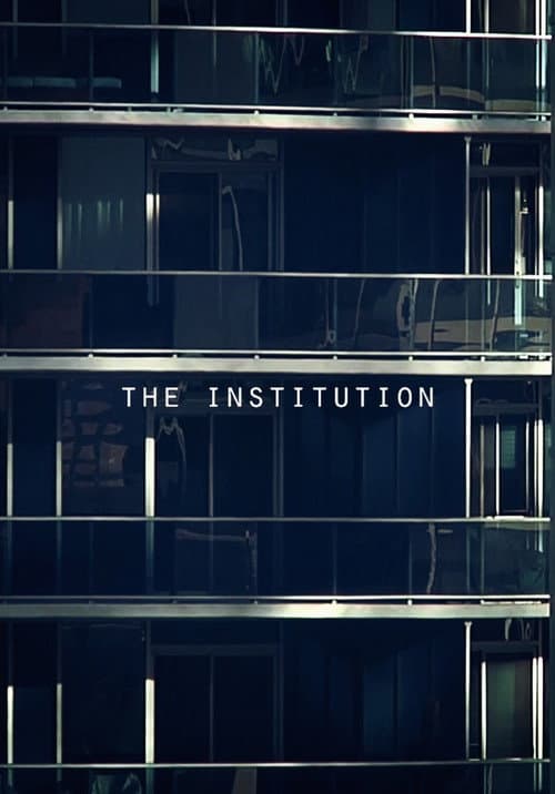 The Institution (2015) poster