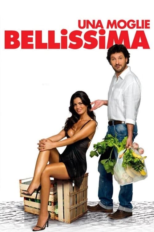 Una moglie bellissima (2007) poster