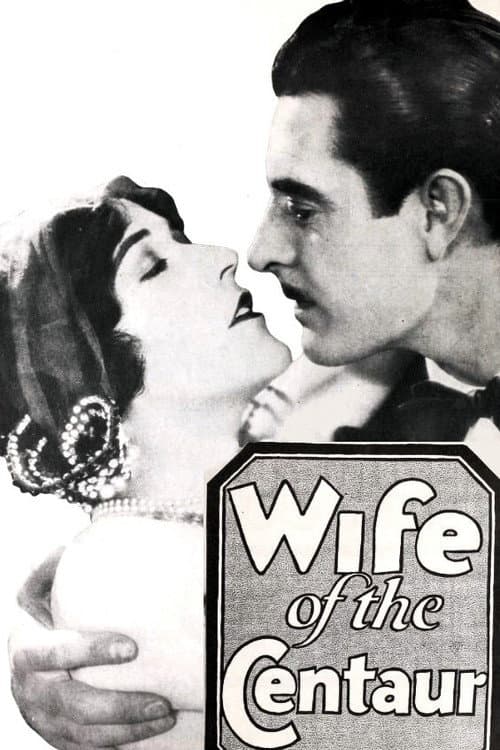 The Wife of the Centaur (1924) poster
