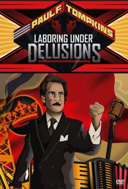 Paul F. Tompkins: Laboring Under Delusions (2012) poster
