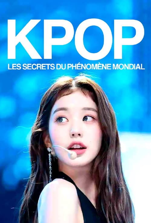 K-pop, les secrets du phénomène mondial (2024) poster
