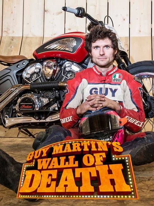Guy Martin's Wall Of Death (2016) poster