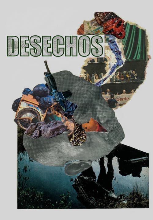 Desechos (2026) poster