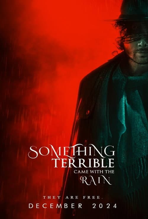 Something Terrible Came with the Rain (2024) poster