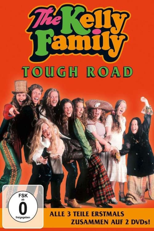 The Kelly Family - Tough Road (1995) poster
