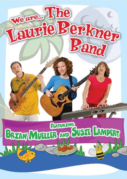 We Are... The Laurie Berkner Band (2006) poster