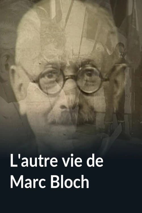 L'autre vie de Marc Bloch (2003) poster