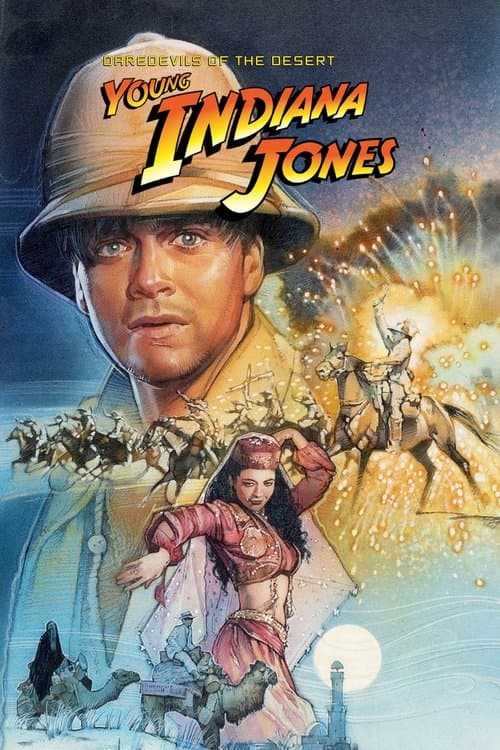 The Adventures of Young Indiana Jones: Daredevils of the Desert (1999) poster